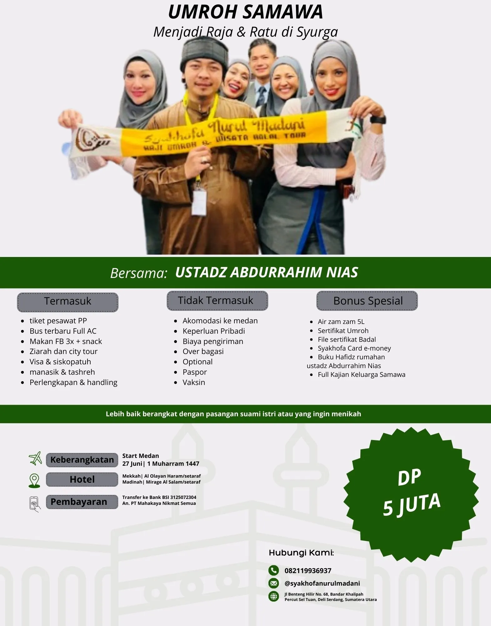 PASTI BERANGKAT, 0821-1993-6937 Biaya Travel Umroh Plus Penajam Paser Utara Pekanbaru Medan SYAKHOFA NURUL MADANI