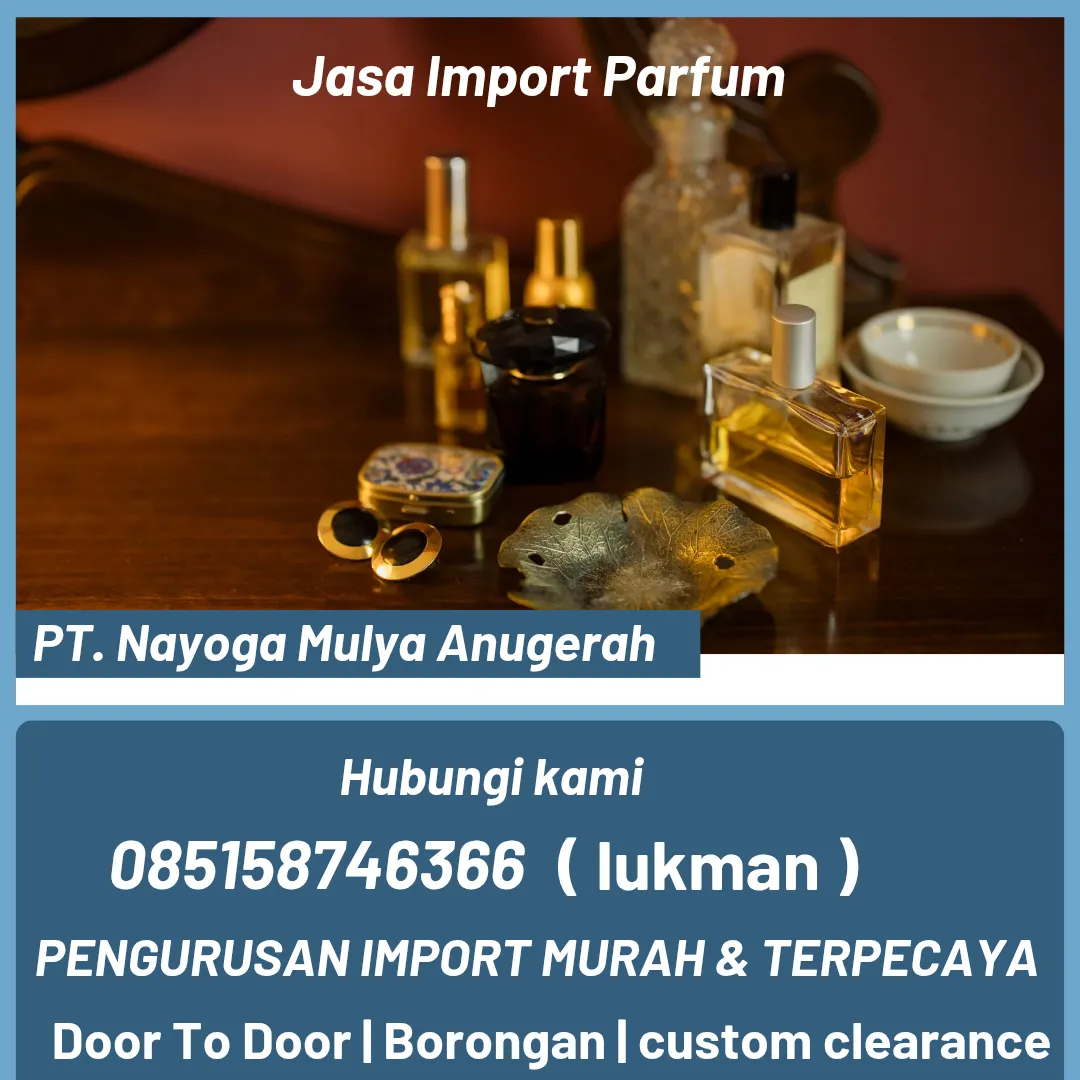 Jasa import parfum door to door armenia to jakarta