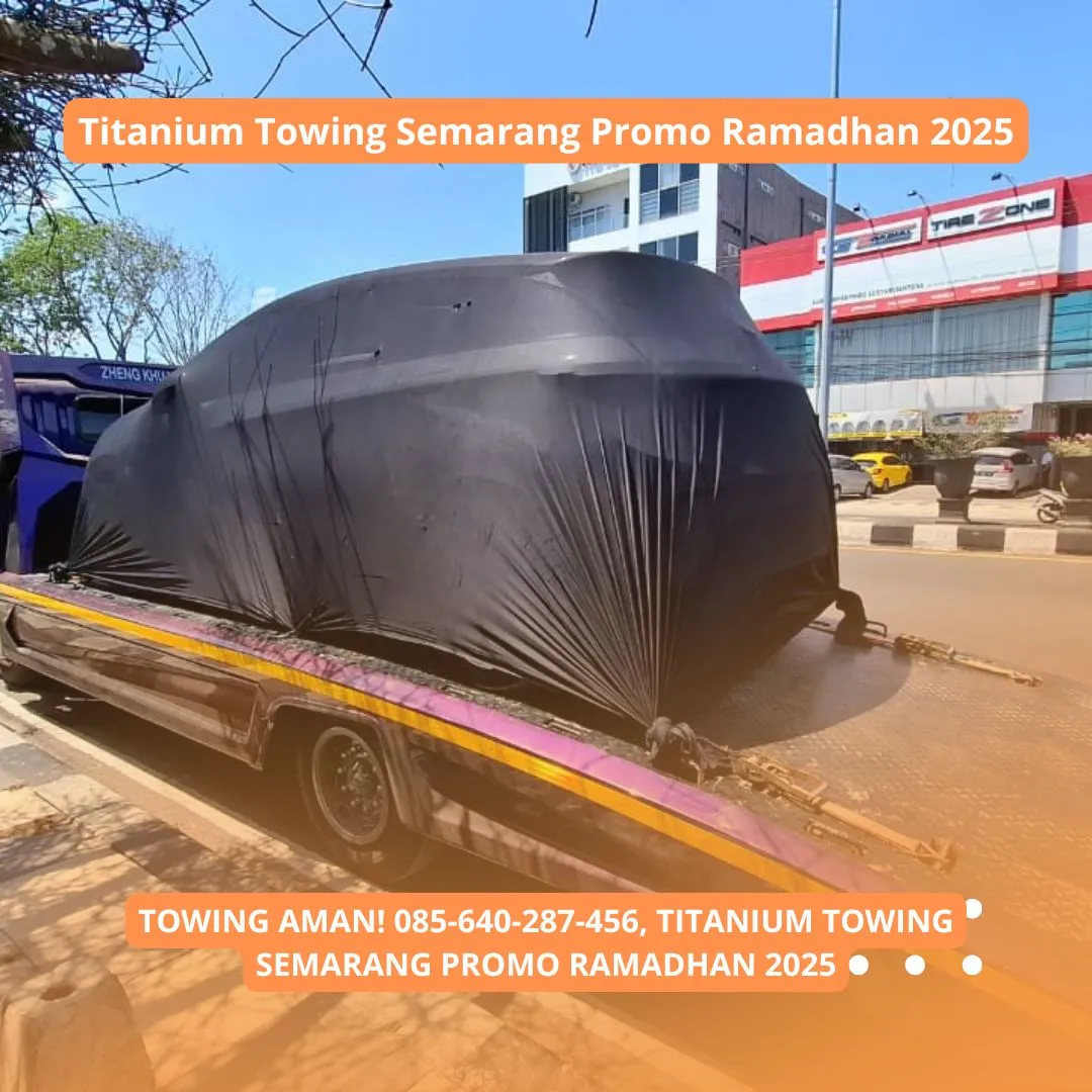 TOWING AMAN, Titanium Towing Semarang Promo Ramadhan 2025