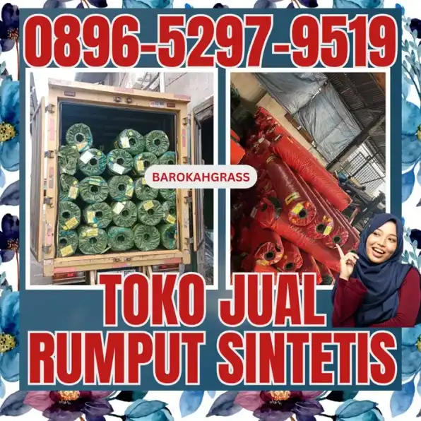 0896-5297-9519 (Bu Diana), Harga Rumput Sintetis Palangkaraya Mantangai