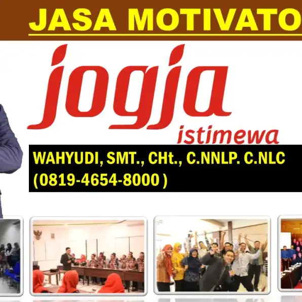 MOTIVATOR JOGJA TERBAIK,!!(0819-4654-8000) TERBUKTI!!