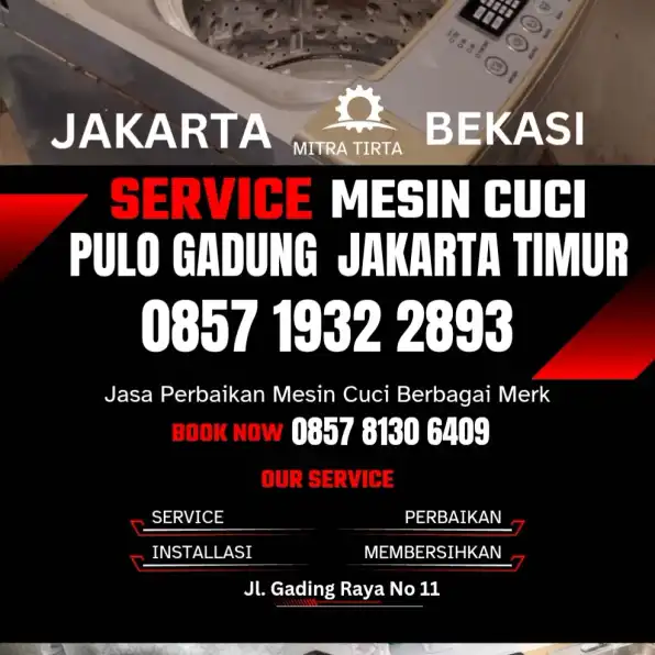 Tukang Service Mesin Cuci Panggilan Pulo Gadung Jakarta Timur 0857 1932 2893