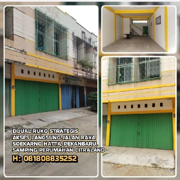 RUKO DIJUAL, DIJUAL RUKO STRATEGIS AKSES LANGSUNG JALAN RAYA SOEKARNO HATTA, PEKANBARU.SAMPING PERUM