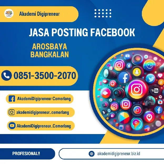 Jasa Posting Facebook Terbaik, Arosbaya, Bangkalan