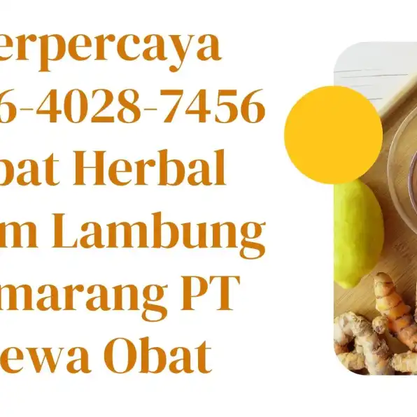 Mujarab 0856-4028-7456 Obat Herbal Darah Tinggi Semarang PT Dewa Obat