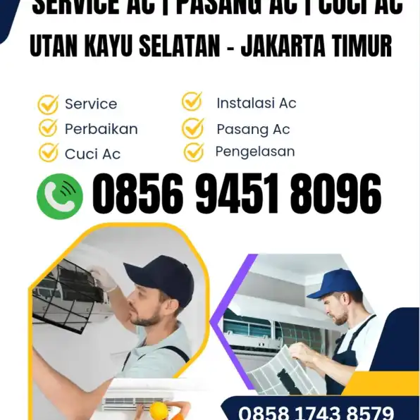 0856 9451 8096 Service Ac Daerah Utan Kayu Selatan Matraman Jakarta Timur