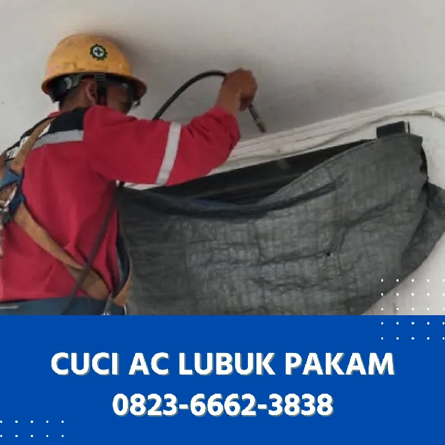 Tukang Cuci AC Lubuk Pakam