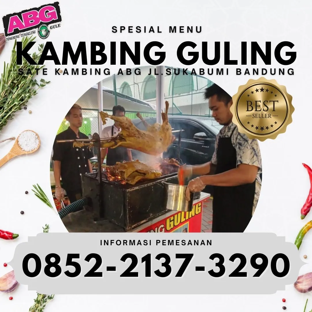 Kambing Guling | Sate ABG | di Kebonjeruk Bandung