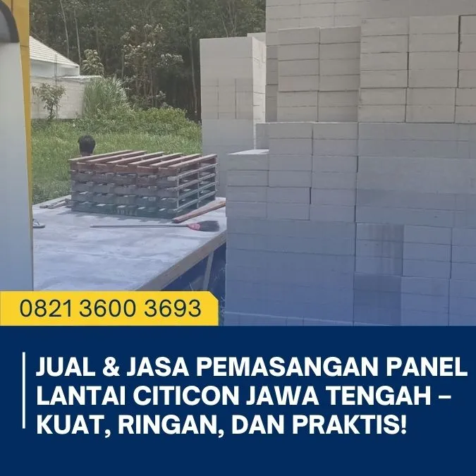 Sempurna 0821 3600  3693 Jual Panel Lantai Citicon Jawa Tengah