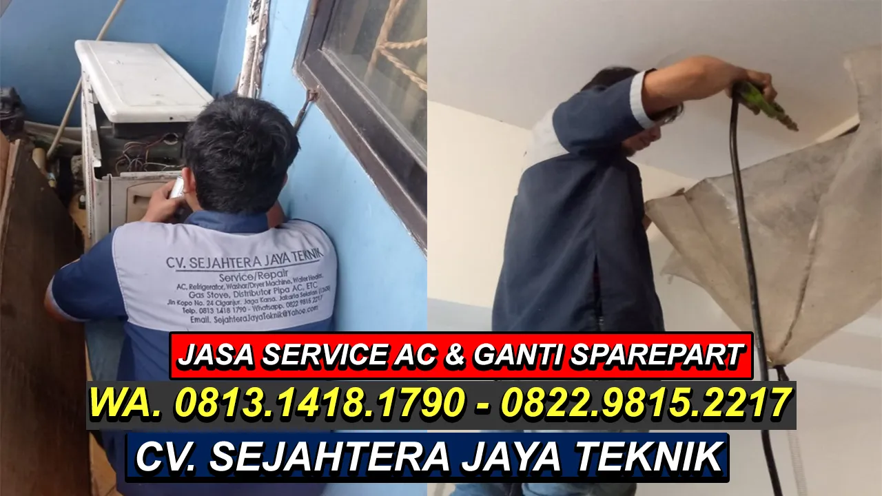 WA. 081314181790 - 082298152217 Jasa Cuci AC Pal Meriam, Matraman, Jaktim Terdekat CV. Sejahtera Jaya Teknik