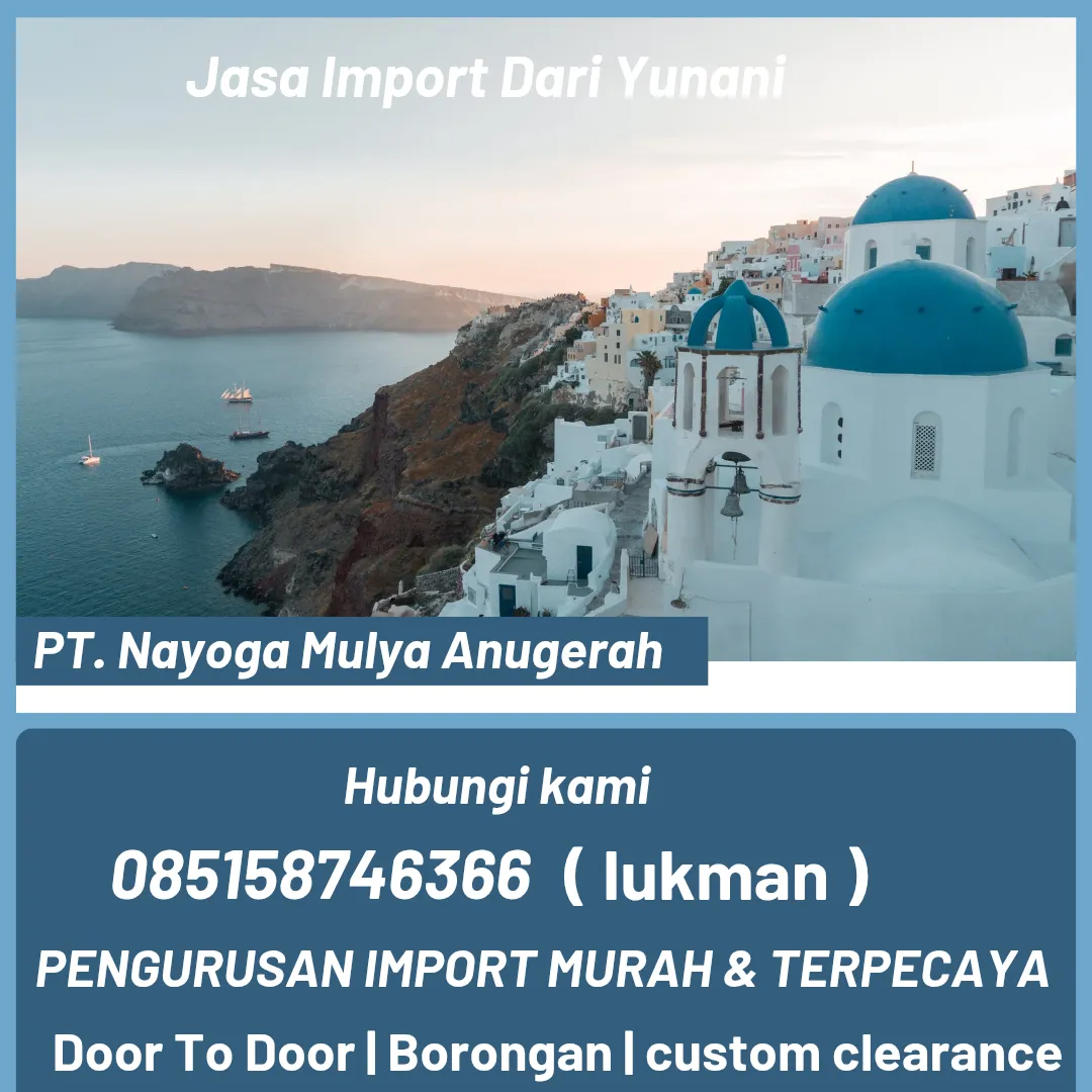 JASA IMPORT PIPA YUNANI DOOR TO DOOR INDONESIA