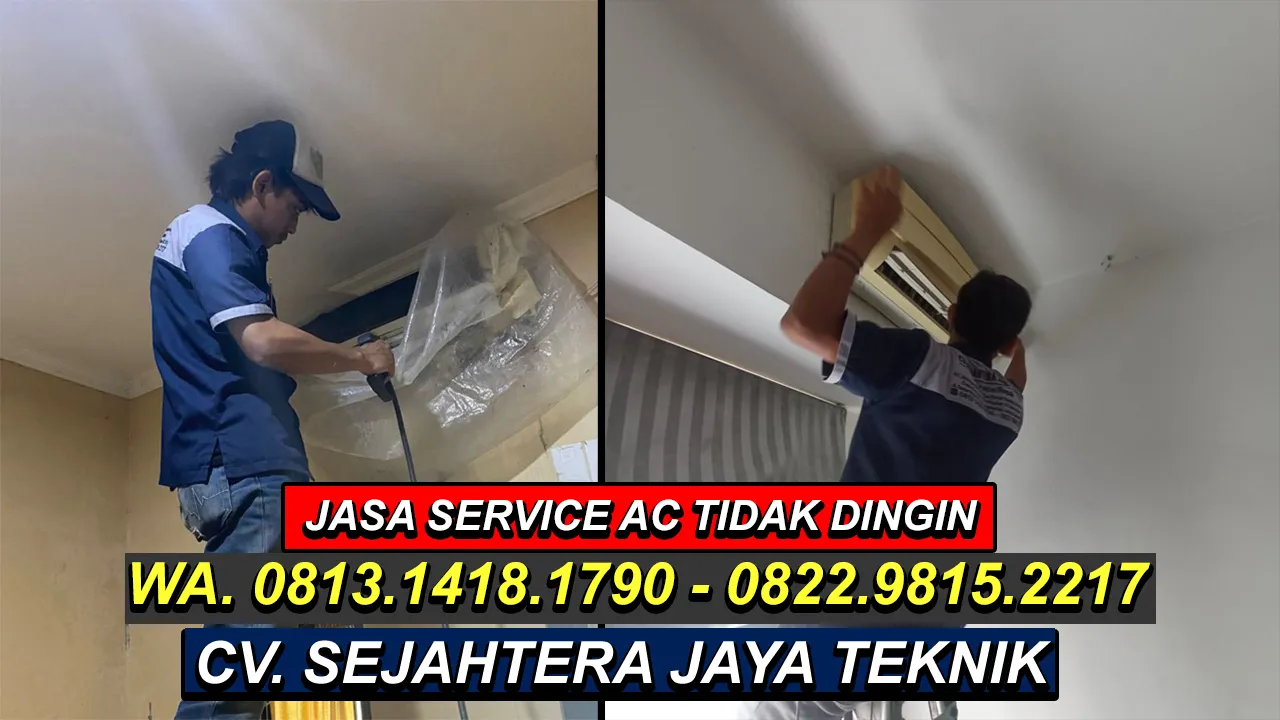 WA. 0822.9815.2217 - 0813.1418.1790 Jasa Service AC, Cuci AC, Bongkar Pasang AC Kayuringin Jaya, Bekasi Selatan, Bekasi Terdekat – CV. Sejahtera Jaya Teknik