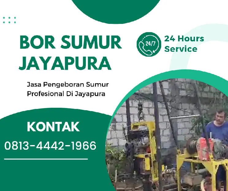 Jasa Sumur Bor Jayapura 0813  4442  1966