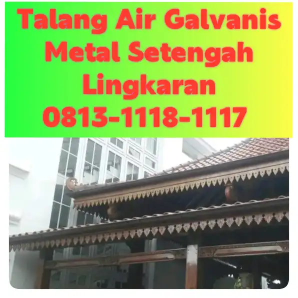 Talang Air Galvanis Buleleng! 0813-1118-1117