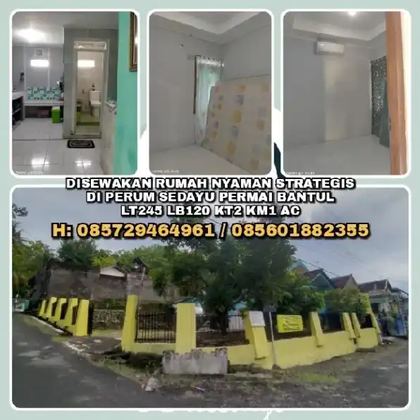 DIKONTRAKKAN RUMAH DI SEDAYU BANTUL YOGYAKARTA. LT245 LB120 HALAMAN LUAS STRATEGIS PINGGIR JALAN