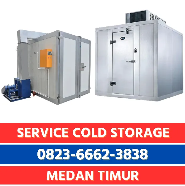 Service Cold Storage Medan Timur,Teknisi Berpengalaman & Terpercaya 0823,6662,3838