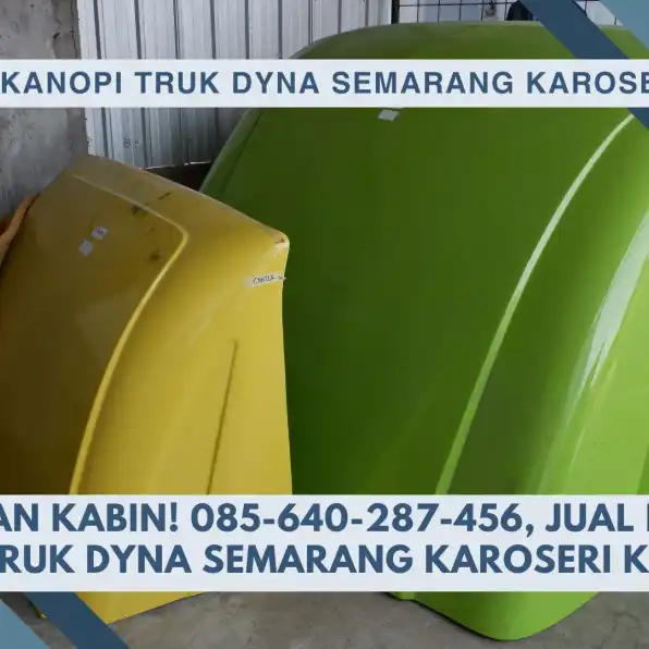 Andalan Kabin! 085-640-287-456, Jual Kanopi Truk Dyna Semarang Karoseri K3