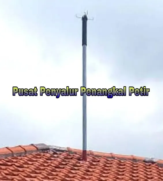 Jasa Arde Grounding Petir <> Pemasangan Penangkal Petir Larangan Tangerang