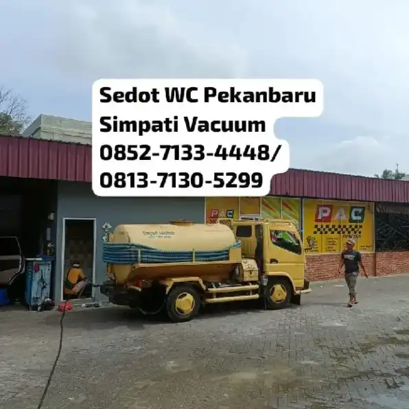 Jasa sedot WC Pekanbaru 0852-7133-4448 Simpati Vakum