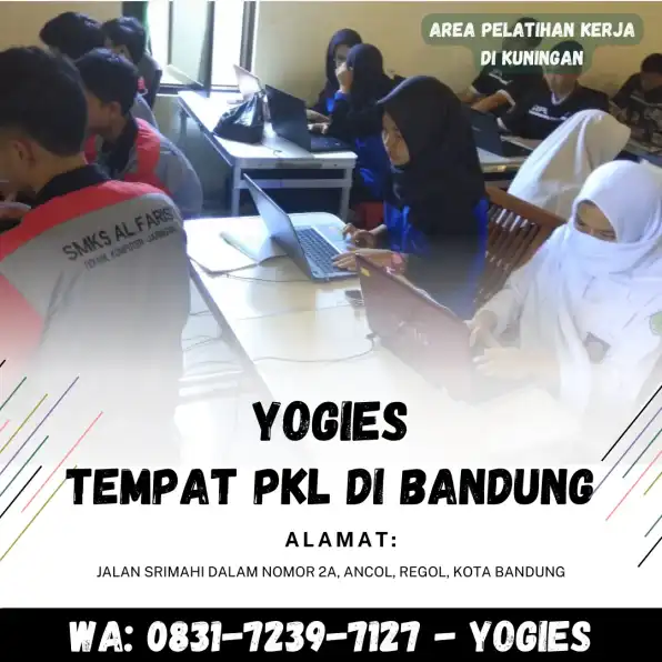 WA : 0831-7239-7127 ( YOGIES ) , Tempat PKL Di Bandung, Yogies, Tempat Magang Di Tasikmalaya, Tempat Magang Di Banjar, Tempat Magang Di Karawang, Jurusan Komputer