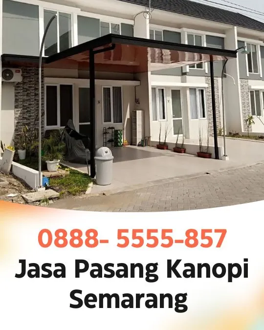 Fenomenal 0888-5555 -857 Jasa Pasang Kanopi Semarang