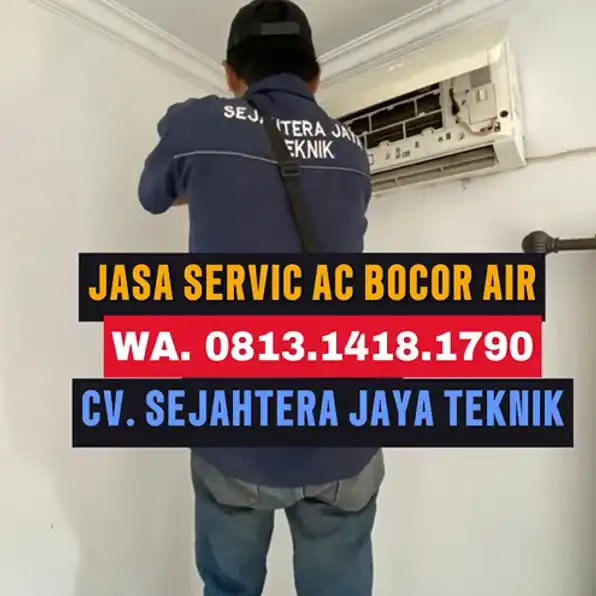 WA. 0822.9815.2217 - 0813.1418.1790 Jasa Service AC, Cuci AC, Bongkar Pasang AC Kapuk Muara, Penjaringan, Jakarta Utara Terdekat – CV. Sejahtera Jaya Teknik