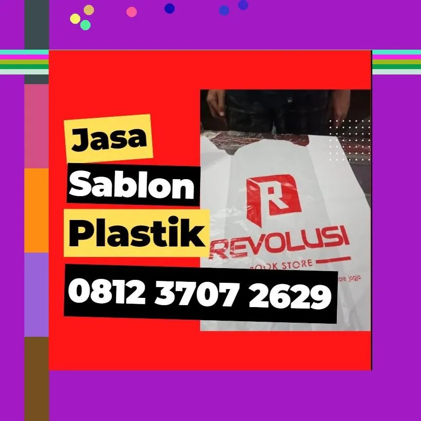 0812,3707,2629 Jasa Sablon Plastik Kemasan di Kretek