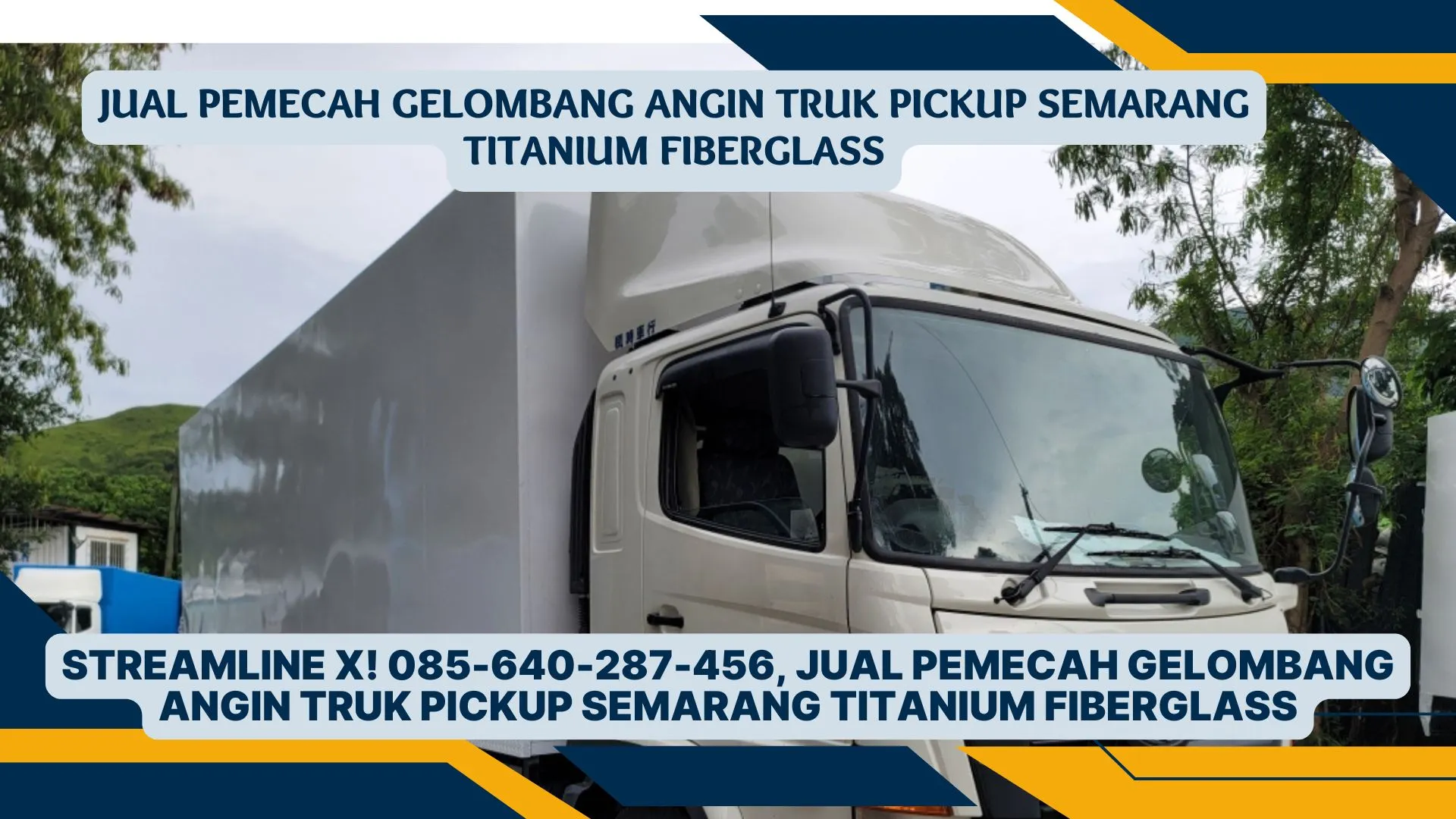 Mahkota Kabin Elit! 085-640-287-456, Jual Pemecah Gelombang Angin Truk Pickup Semarang Titanium Fiberglass