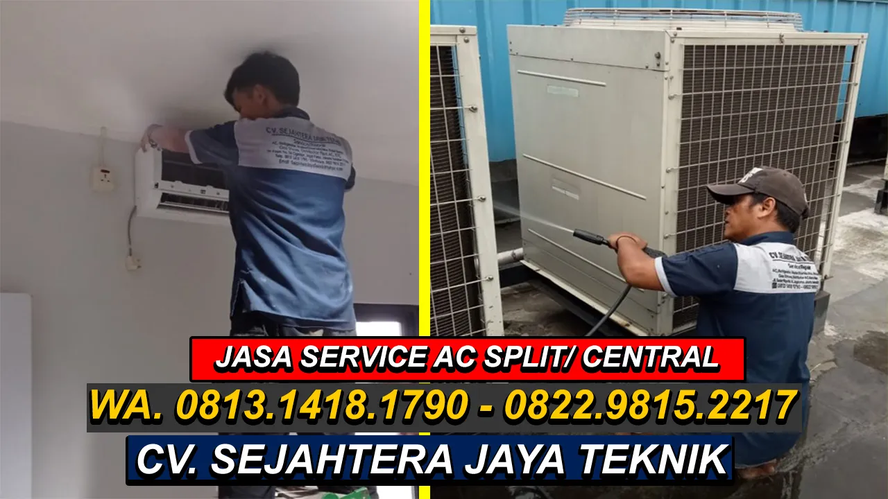 WA. 0822.9815.2217 - 0813.1418.1790 Jasa Service AC, Cuci AC, Bongkar Pasang AC Jatibening Baru, Pondok Gede, Bekasi Terdekat – CV. Sejahtera Jaya Teknik