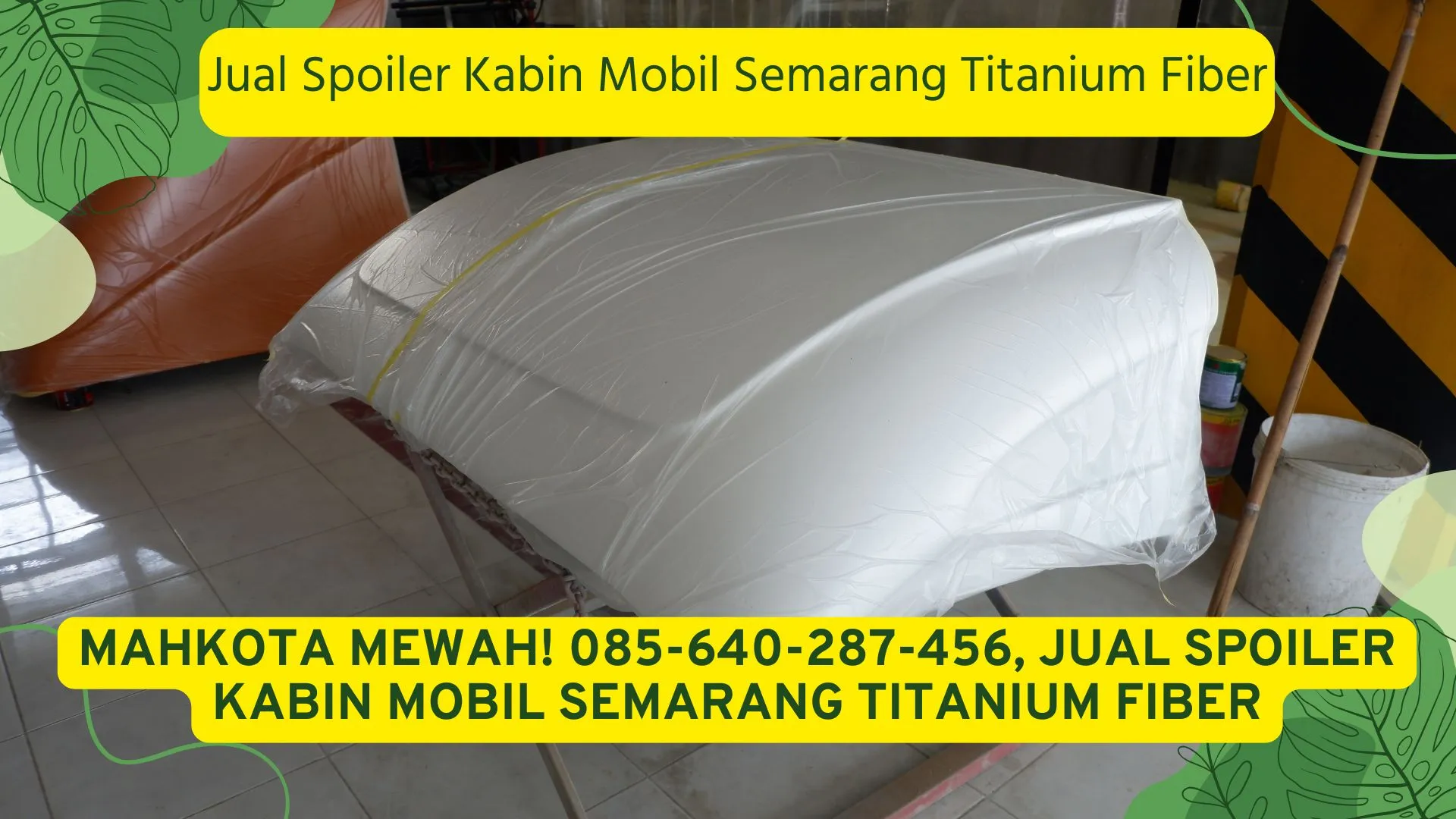 Mantap Jiwa! 085-640-287-456, Jual Spoiler Kabin Mobil Semarang Titanium Fiber