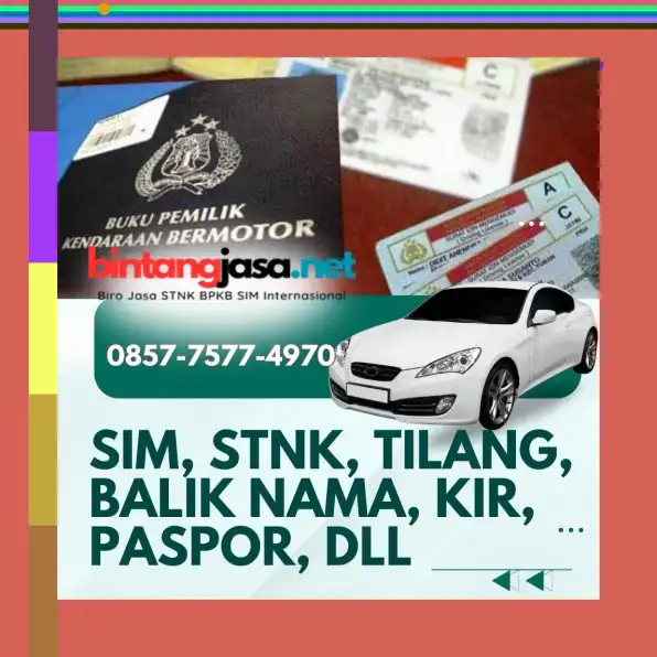 0857-7577-4970 Biro Jasa STNK Hilang Jakarta Selatan Bayar Setelah Selesai