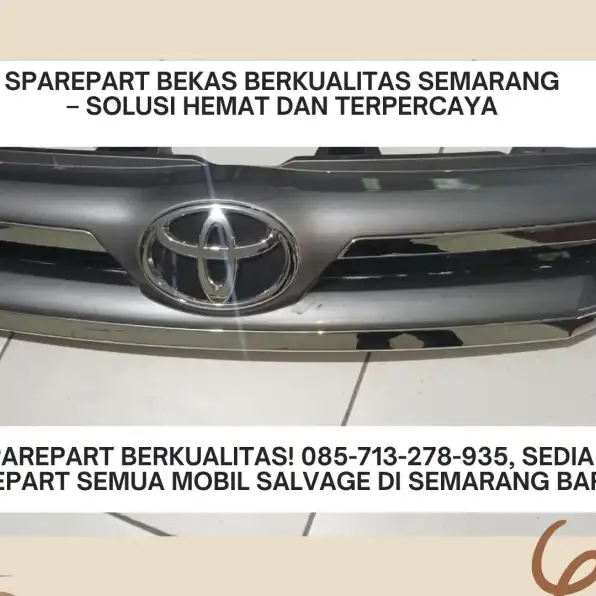 Sparepart Berkualitas! 085-713-278-935, Sedia Sparepart Salvage Semua Mobil Salvage di Semarang Barat