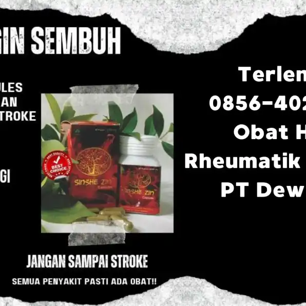 Komplit 0856-4028-7456 Obat Herbal Rheumatik Semarang PT Dewa Obat