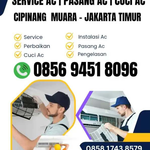 Jasa Cuci Ac Service Ac Cipinang Muara Jakarta Timur 0856 9451 8096