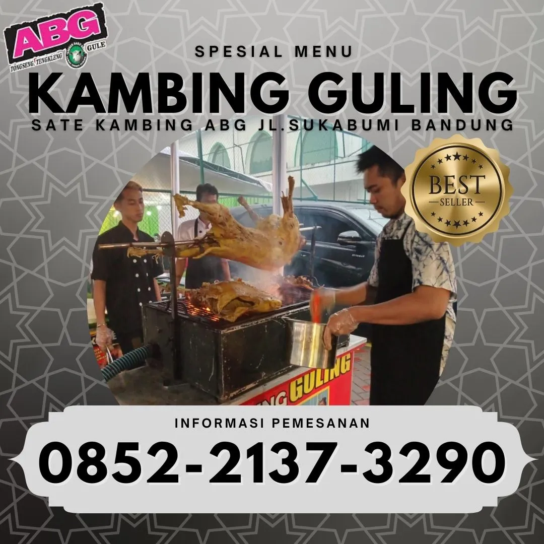 Kambing Guling Sate ABG di Antapani Kulon Bandung