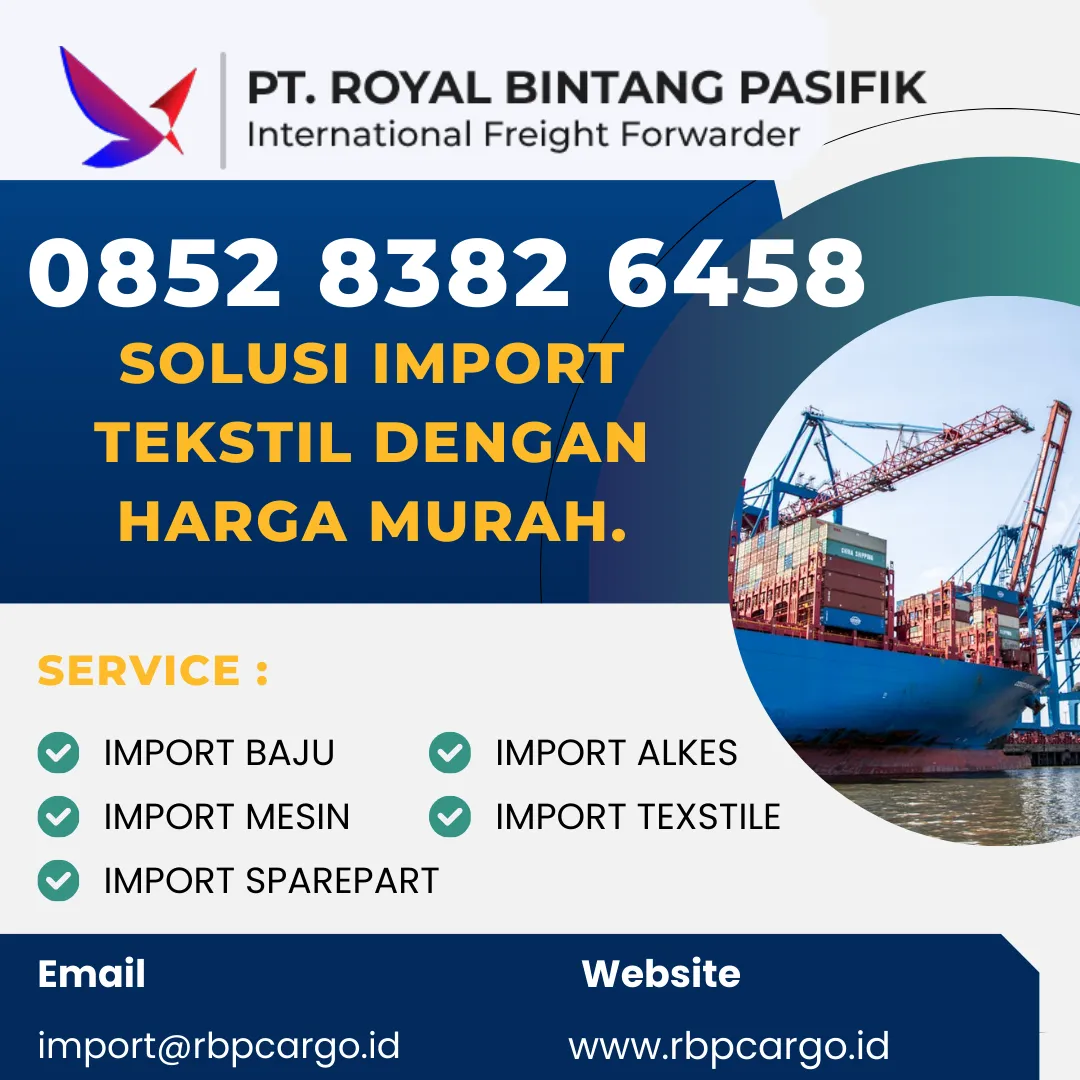 Solusi import tekstil dengan harga murah