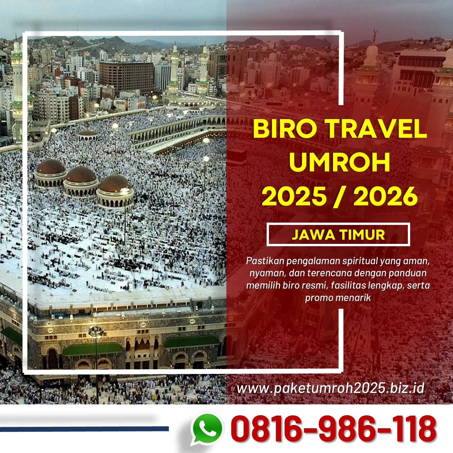 Travel Umroh Akhir Tahun 2025 Klojen Malang AL Bahjah Fasilitas Eksklusif