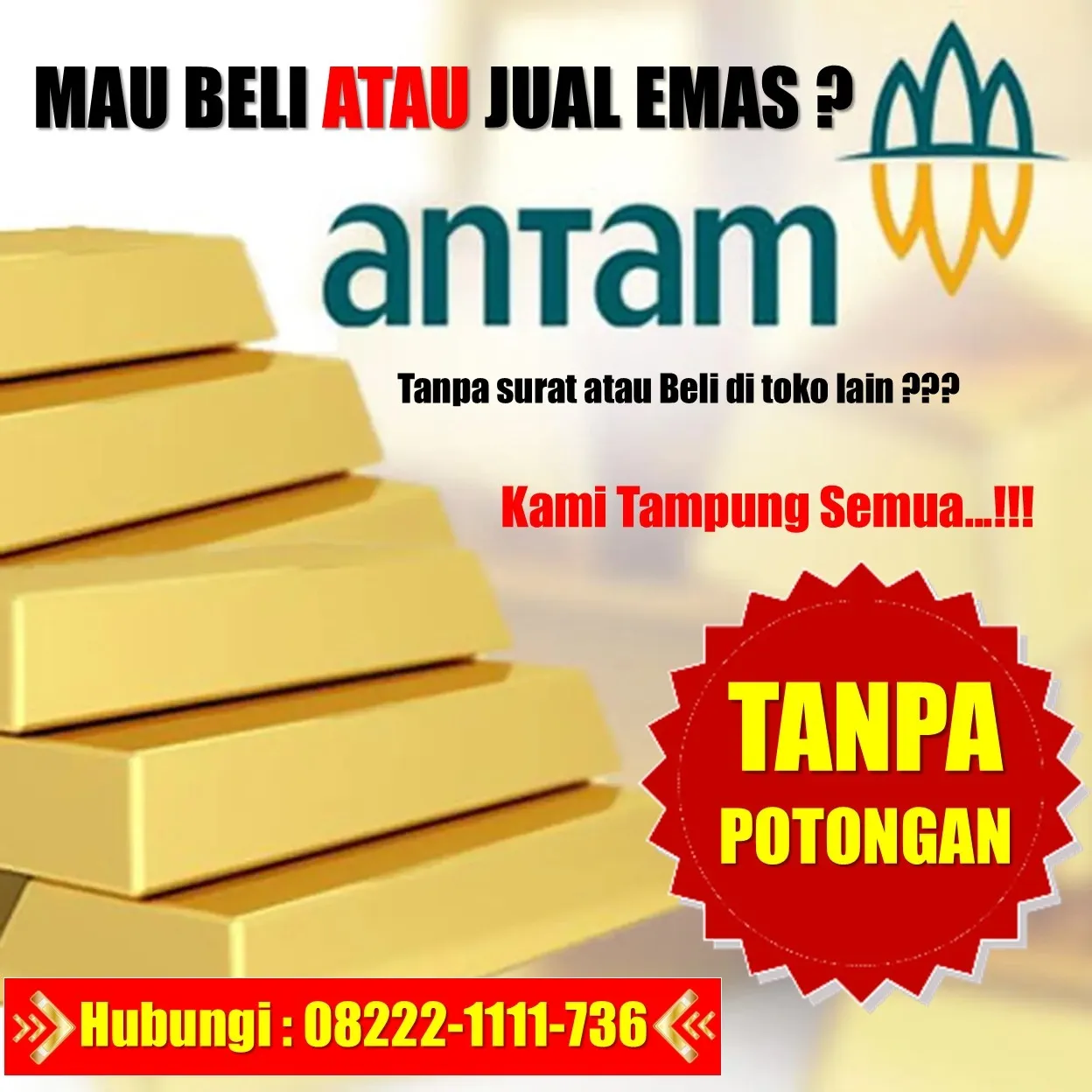 [ GARANSI UNTUNG 100 % ] Jual Emas Antam di Maluku Utara