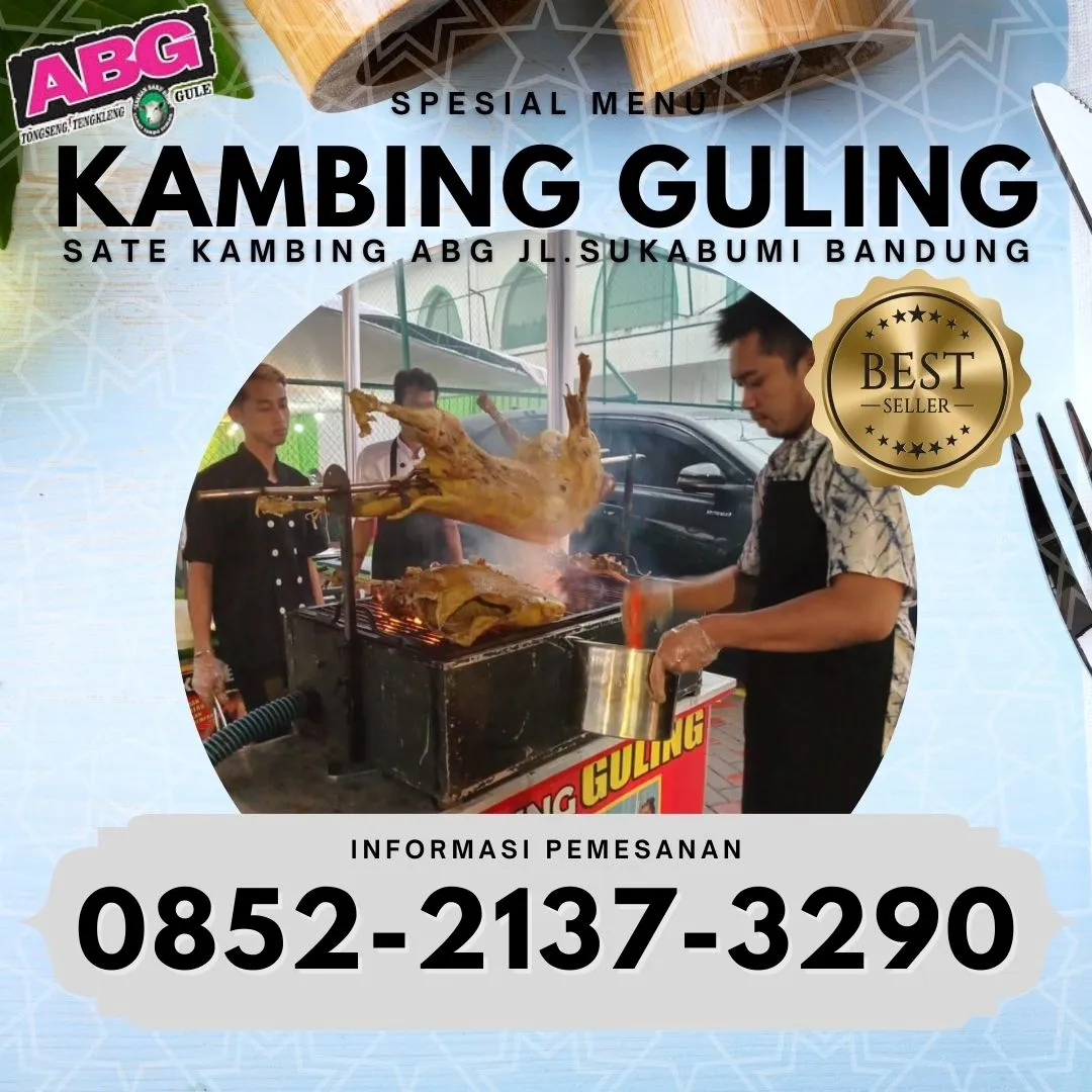 Kambing Guling | Sate ABG | di Kebonjeruk Bandung