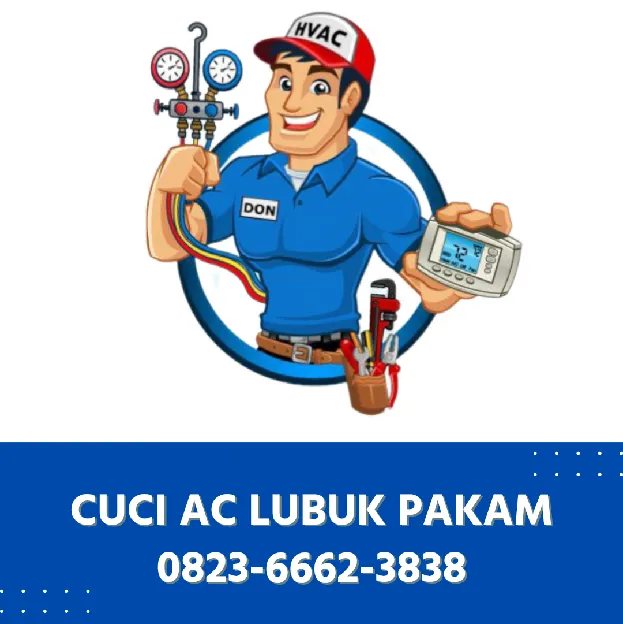 Teknisi Cuci AC Lubuk Pakam