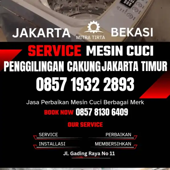 Tukang Service Mesin Cuci Panggilan Penggilingan Cakung Jakarta Timur 0857 1932 2893