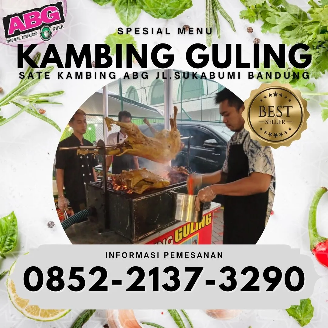 Kambing Guling | Sate ABG | di Kebonjeruk Bandung