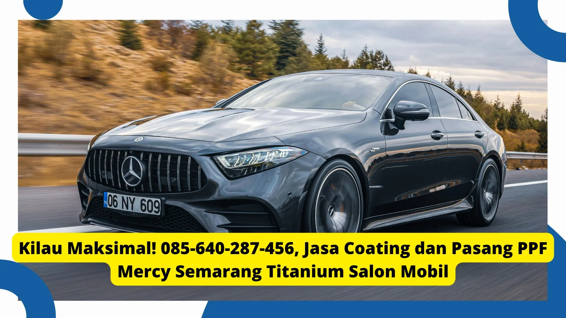 Canggih!, Jasa Coating dan Pasang PPF Mercy Semarang Titanium Salon Mobil