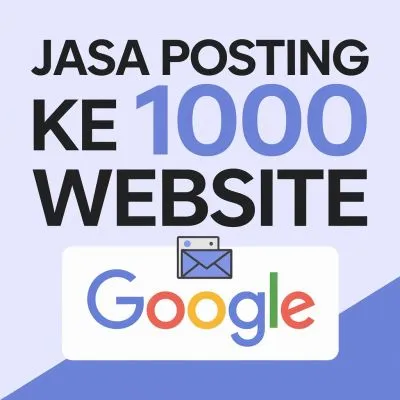 Jasa Posting 1000 Website Terpercaya Untuk Pebisnis Online Di Madiun
