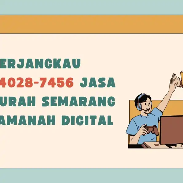 Terjangkau 0856-4028-7456 Jasa SEO Murah Semarang AyahAmanah Digital