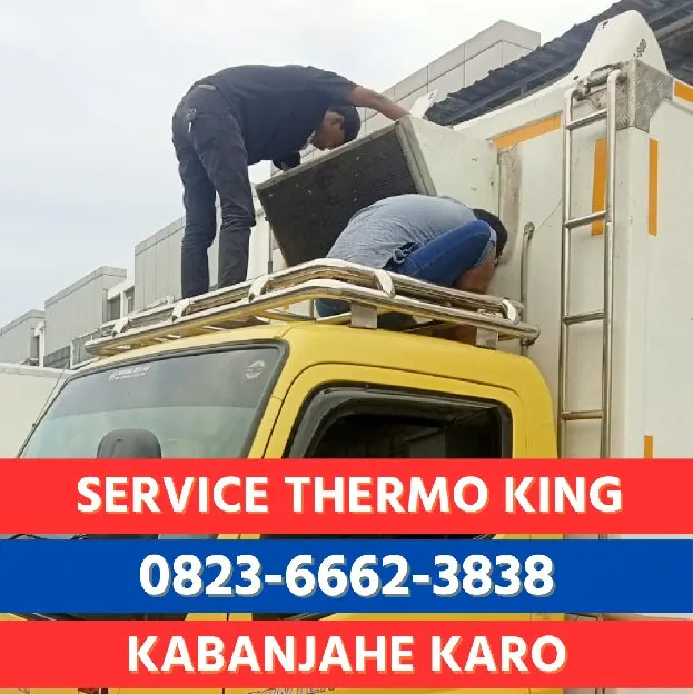 Perbaikan Thermo King Bocor di Kabanjahe 0823,6662,3838