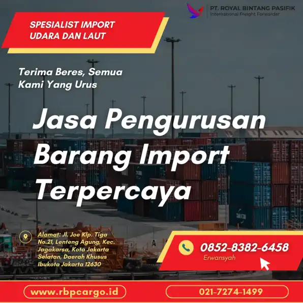 Jasa forwarder import terpercaya