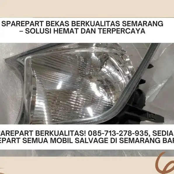 Sein Bumper Berkualitas! 085-713-278-935, Jual Sein Bumper Mobil Salvage Semarang Barat