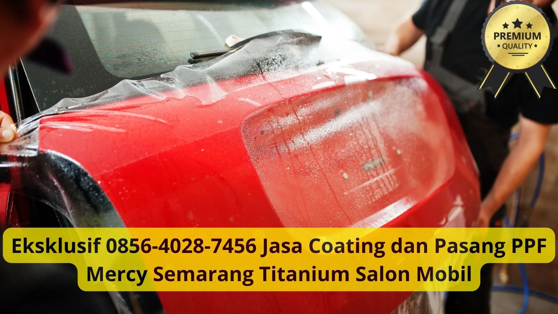 Eksklusif Jasa Coating dan Pasang PPF Mercy Semarang Titanium Salon Mobil