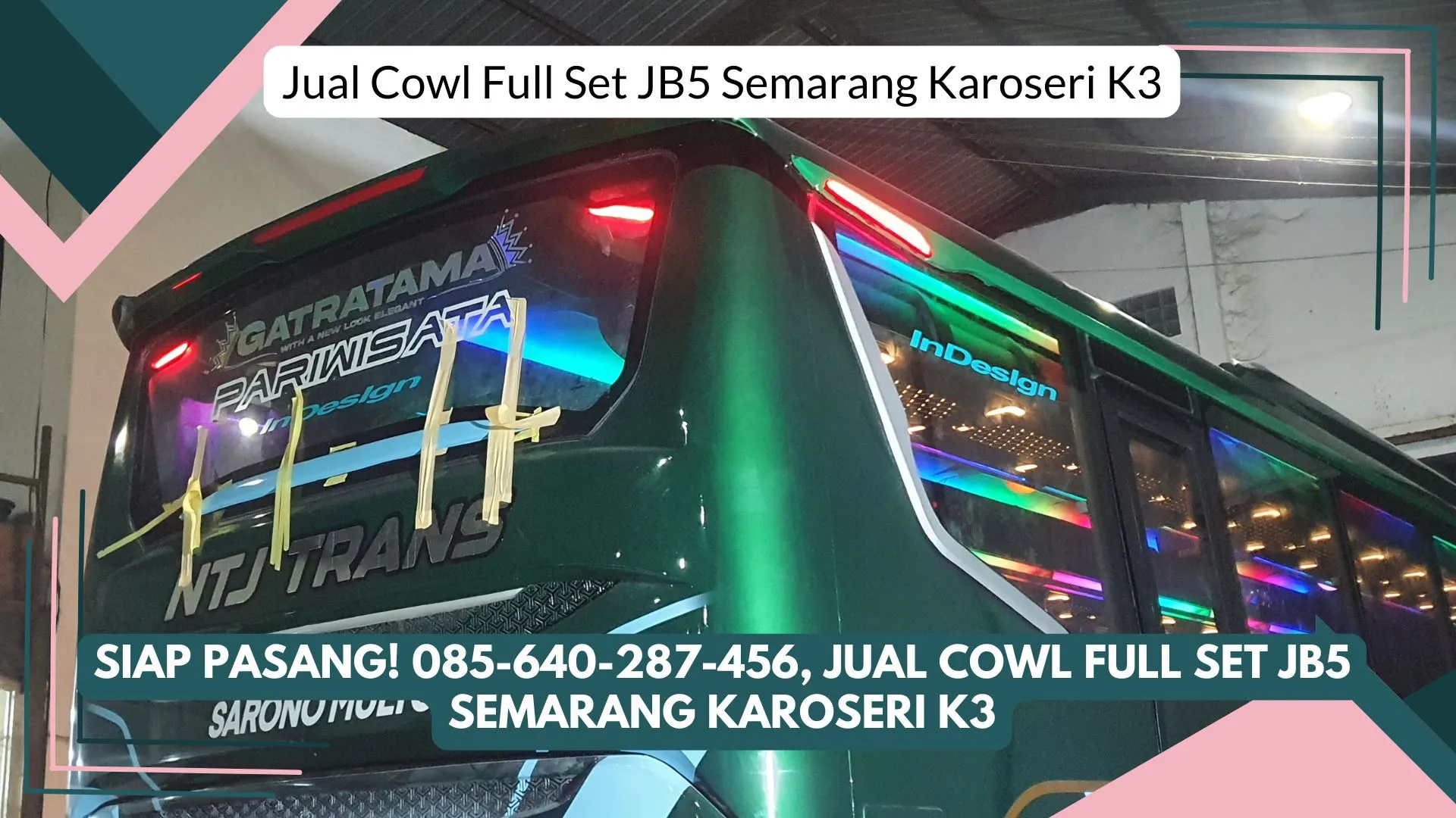 Bahan Terbaik! Vendor Cowl Full Set JB5 Semarang Karoseri K3